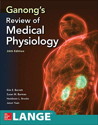 9781260122404: Ganong's Review of Medical Physiology, Twenty Sixth Edition