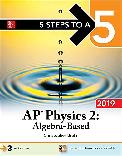 Beispielbild fr 5 Steps to a 5: AP Physics 2: Algebra-Based 2019 zum Verkauf von Goodwill of Colorado