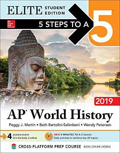 Imagen de archivo de 5 Steps to a 5: AP World History 2019 Elite Student Edition a la venta por Better World Books