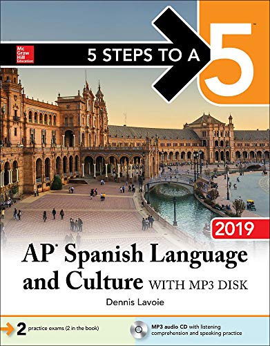 Imagen de archivo de 5 Steps to a 5: AP Spanish Language and Culture with MP3 Disk 2019 a la venta por Once Upon A Time Books