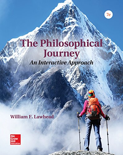 

Looseleaf for The Philosophical Journey: An Interactive Approach