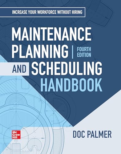 Stock image for Maintenance Planning and Scheduling Handbook, 4th Edition (MECHANICAL ENGINEERING) for sale by WorldofBooks