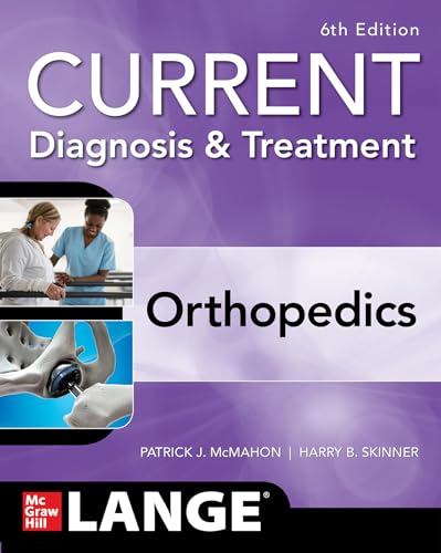 9781260135978: CURRENT Diagnosis & Treatment Orthopedics, Sixth Edition (SURGERY)