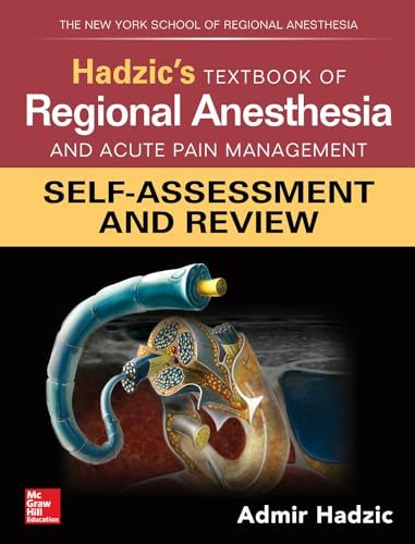 Stock image for Hadzic's Textbook of Regional Anesthesia and Acute Pain Management: Self-Assessment and Review for sale by Books Puddle