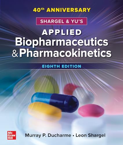 Beispielbild fr Shargel and Yu's Applied Biopharmaceutics & Pharmacokinetics, 8th Edition zum Verkauf von Monster Bookshop