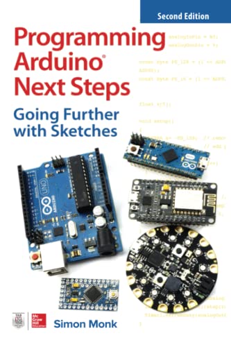Imagen de archivo de Programming Arduino Next Steps: Going Further with Sketches, Second Edition a la venta por Ergodebooks