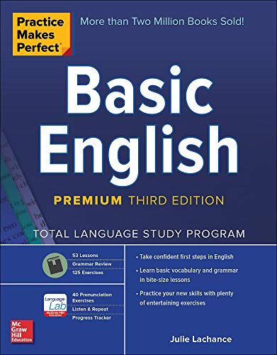 Beispielbild fr Practice Makes Perfect: Basic English, Premium Third Edition zum Verkauf von Irish Booksellers