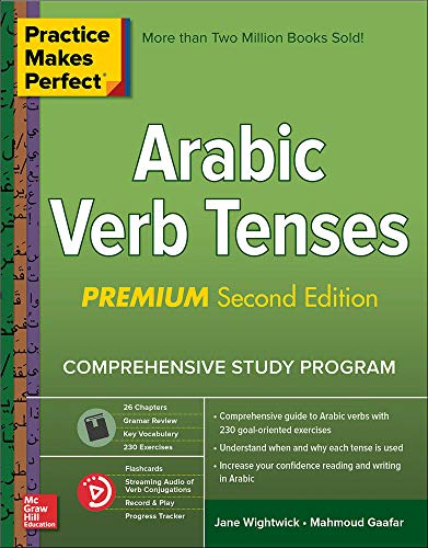 9781260143799: Practice Makes Perfect: Arabic Verb Tenses, Premium Second Edition (NTC FOREIGN LANGUAGE)