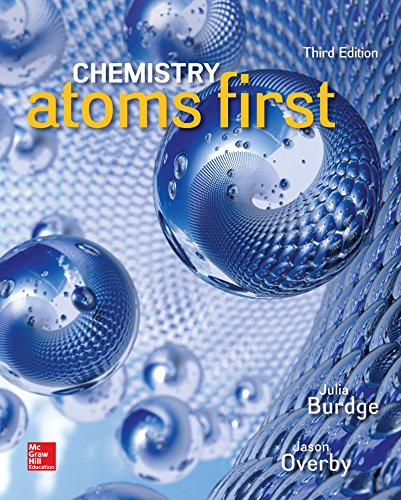 Loose Leaf for Chemistry: Atoms First - Burdge, Julia, Overby Professor, Jason