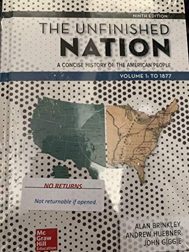 Beispielbild fr The Unfinished Nation: A Concise History of the American People Volume 1 zum Verkauf von BooksRun