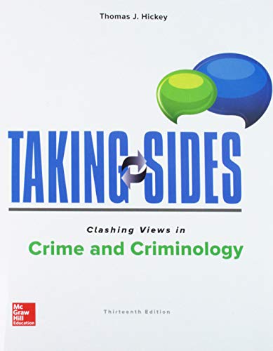 Stock image for Taking Sides: Clashing Views in Crime and Criminology for sale by BooksRun