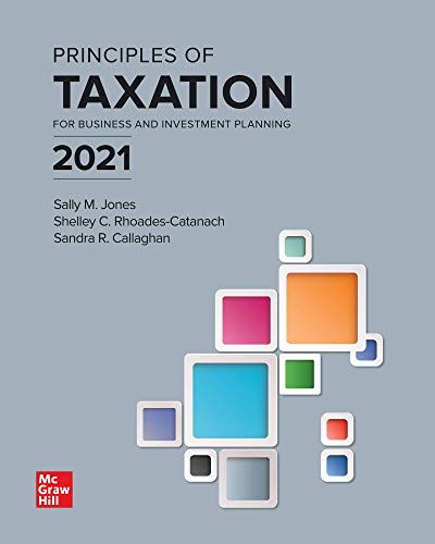 Imagen de archivo de Principles of Taxation for Business and Investment Planning 2021 Edition a la venta por HPB-Red