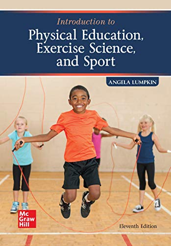 Stock image for Introduction to Physical Education, Exercise Science, and Sport for sale by BooksRun