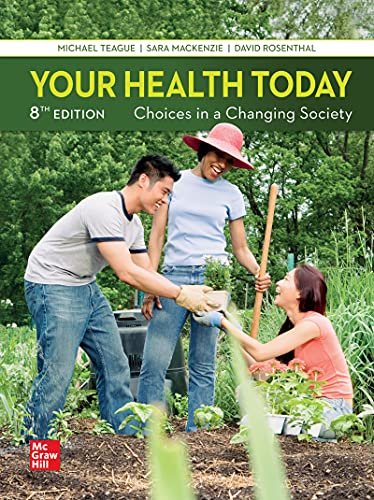 Stock image for Your Health Today: Choices in a Changing Society for sale by GF Books, Inc.