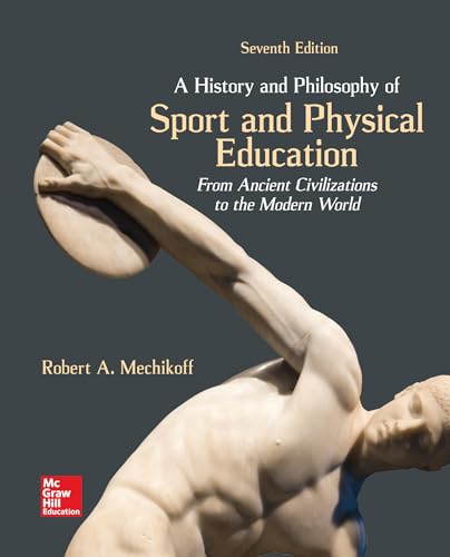 Beispielbild fr Looseleaf for A History and Philosophy of Sport and Physical Education: From Ancient Civilizations to the Modern World zum Verkauf von GoldBooks