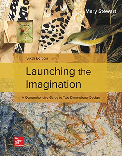 Stock image for Launching the Imagination 2D: A Comprehensive Guide to Two-Dimensional Design for sale by Byrd Books