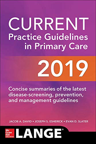 Stock image for CURRENT Practice Guidelines in Primary Care 2019 for sale by BooksRun