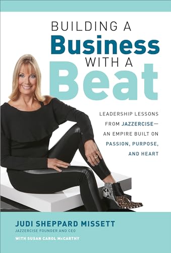 Imagen de archivo de Building a Business with a Beat: Leadership Lessons from JazzerciseAn Empire Built on Passion, Purpose, and Heart (BUSINESS BOOKS) a la venta por AwesomeBooks