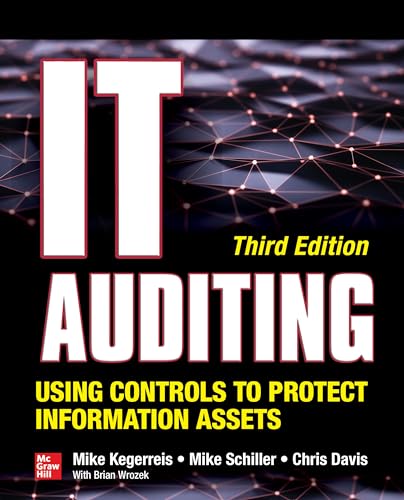 Stock image for IT Auditing Using Controls to Protect Information Assets, Third Edition for sale by BooksRun