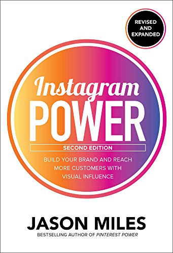 Beispielbild fr Instagram Power, Second Edition: Build Your Brand and Reach More Customers with Visual Influence zum Verkauf von SecondSale