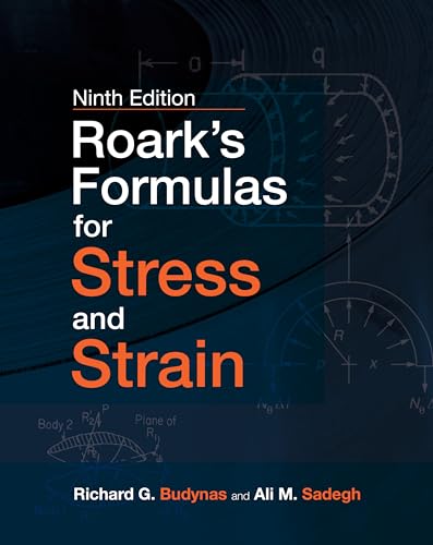 9781260453751: Roark's Formulas for Stress and Strain, 9E