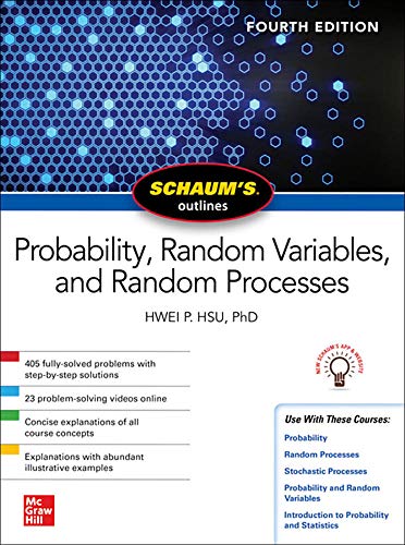 Stock image for Schaum's Outline of Probability, Random Variables, and Random Processes, Fourth Edition for sale by ThriftBooks-Dallas