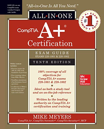 Beispielbild fr CompTIA A+ Certification All-in-One Exam Guide, Tenth Edition (Exams 220-1001 & 220-1002) zum Verkauf von BooksRun