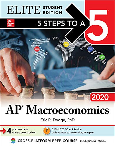 Imagen de archivo de 5 Steps to a 5: AP Macroeconomics 2020 Elite Student Edition a la venta por ThriftBooks-Dallas