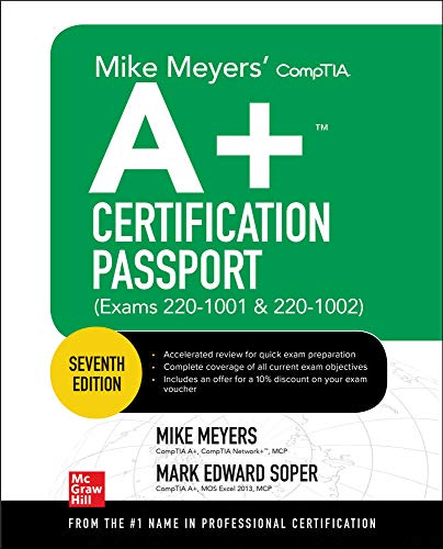 Stock image for Mike Meyers CompTIA A+ Certification Passport, Seventh Edition (Exams 220-1001 220-1002) (Mike Meyers Certification Passport) for sale by Goodwill