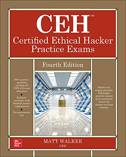 Imagen de archivo de Ceh Certified Ethical Hacker Practice Exams, Fourth Edition a la venta por ThriftBooks-Atlanta