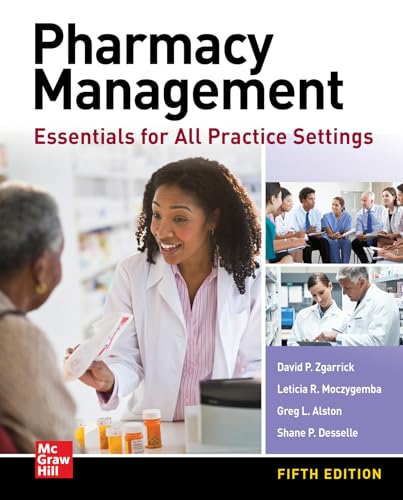 Imagen de archivo de Pharmacy Management: Essentials for All Practice Settings, Fifth Edition a la venta por Irish Booksellers
