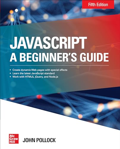 Imagen de archivo de Javascript: A Beginner's Guide, Fifth Edition a la venta por ThriftBooks-Atlanta