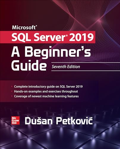 Beispielbild fr Microsoft SQL Server 2019: A Beginner's Guide, Seventh Edition zum Verkauf von BooksRun