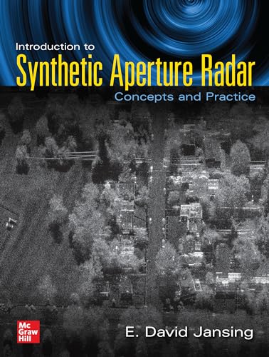 

Introduction to Synthetic Aperture Radar: Concepts and Practice