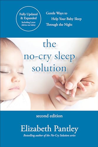 Beispielbild fr The No-Cry Sleep Solution, Second Edition zum Verkauf von Zoom Books Company