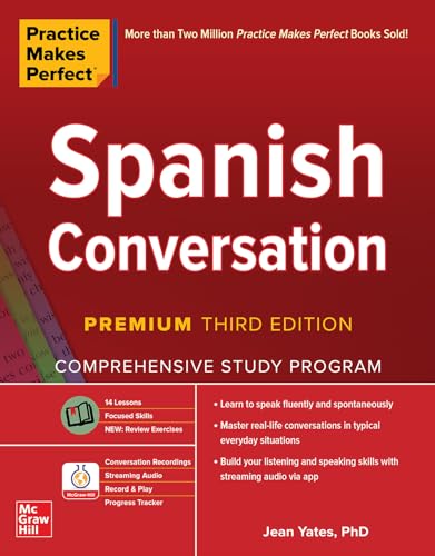 Beispielbild fr Practice Makes Perfect: Spanish Conversation, Premium Third Edition zum Verkauf von HPB-Red