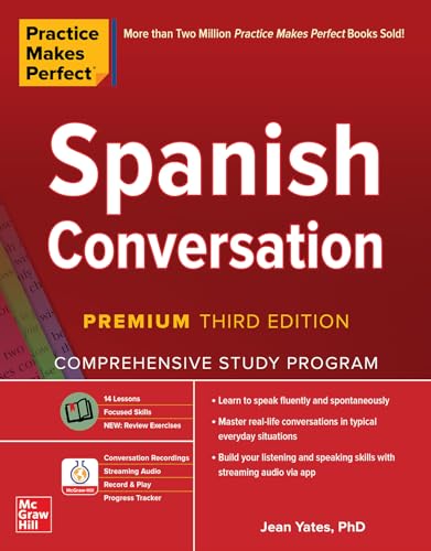 Stock image for Practice Makes Perfect: Spanish Conversation, Premium Third Edition for sale by HPB-Red