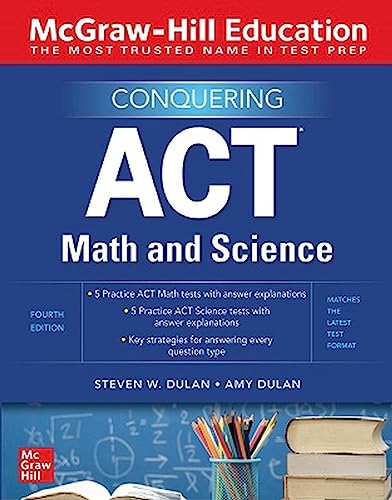 9781260462593: McGraw-Hill Education Conquering ACT Math and Science, Fourth Edition (TEST PREP)