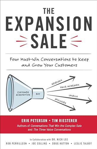 9781260462753: The Expansion Sale: Four Must-Win Conversations to Keep and Grow Your Customers