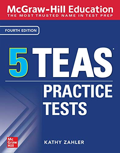 Stock image for McGraw-Hill Education 5 TEAS Practice Tests, Fourth Edition (Mcgraw Hill's 5 TEAS Practice Tests) for sale by HPB-Red