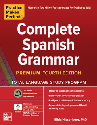 Stock image for Practice Makes Perfect: Complete Spanish Grammar, Premium Fourth Edition for sale by BooksRun