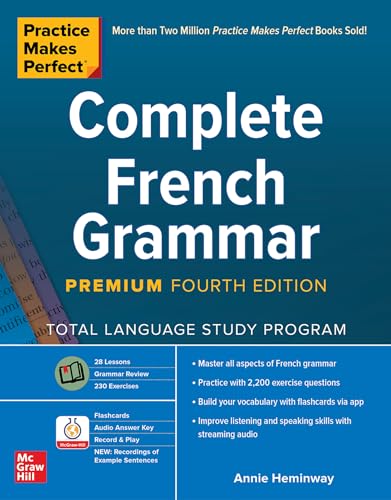 Stock image for Practice Makes Perfect: Complete French Grammar, Premium Fourth Edition for sale by Big River Books