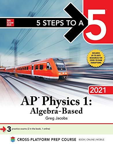 9781260466829: 5 Steps to a 5: AP Physics 1 "Algebra-Based" 2021 (TEST PREP)