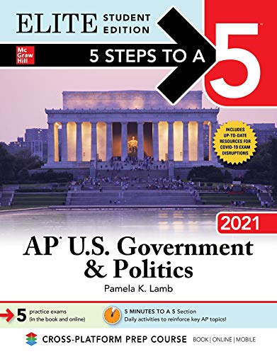 Imagen de archivo de 5 Steps to a 5: AP U.S. Government Politics 2021 Elite Student Edition (5 Steps To A 5 AP US Government and Politics Elite) a la venta por Friends of Johnson County Library