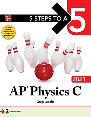 Imagen de archivo de 5 Steps to a 5: AP Physics C 2021 a la venta por Jenson Books Inc