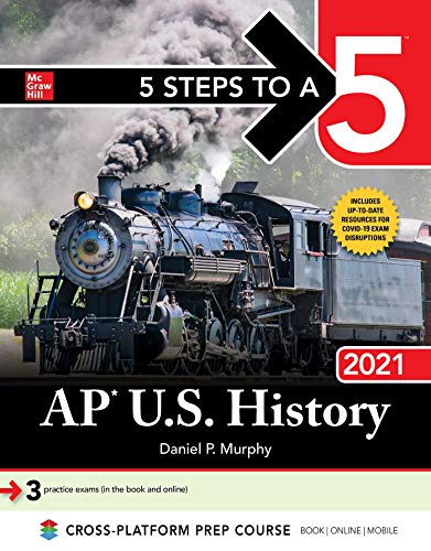 Imagen de archivo de 5 Steps to a 5: AP U.S. History 2021 a la venta por BooksRun