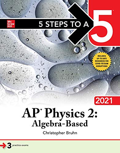 Beispielbild fr 5 Steps to a 5: AP Physics 2: Algebra-Based 2021 zum Verkauf von Better World Books