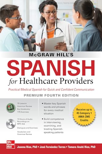 9781260467888: McGraw Hill's Spanish for Healthcare Providers (with MP3 Disk), Premium Fourth Edition