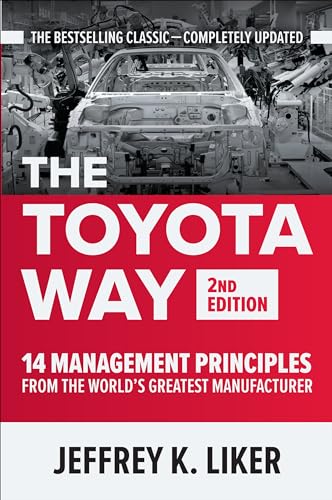 9781260468519: The Toyota Way, Second Edition: 14 Management Principles from the World's Greatest Manufacturer (Scienze)