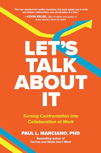 Beispielbild fr Let  s Talk About It: Turning Confrontation into Collaboration at Work zum Verkauf von BooksRun